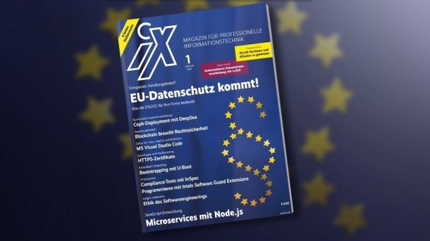 iX 1/2018: EU-Datenschutz kommt