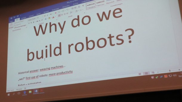 Robo-philosophy: Warum bauen wir Roboter?