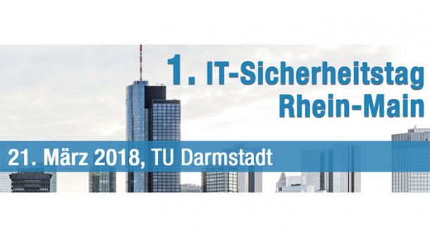 1. IT-Sicherheitstag am 21. März in Darmstadt: IoT Security im Unternehmen
