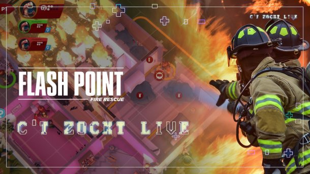 c't zockt LIVE: Flash Point Fire Rescue -- das Computerspiel