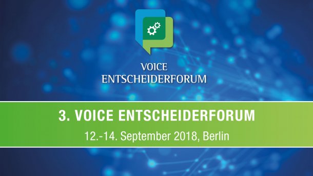 Voice Entscheiderforum 2018: Jetzt Frühbucherrabatt sichern