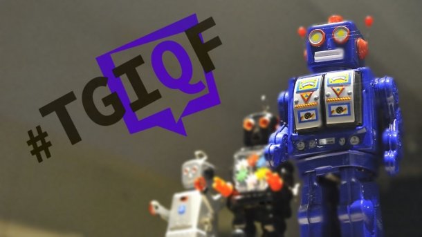 #TGIQF - das Quiz: Berühmte Roboter