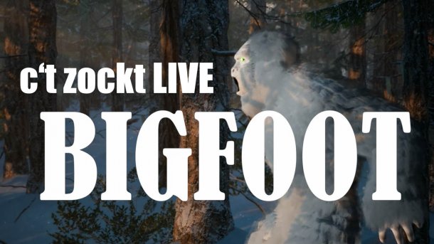 c't zockt LIVE: Bigfoot - Kalte Füße im Wald