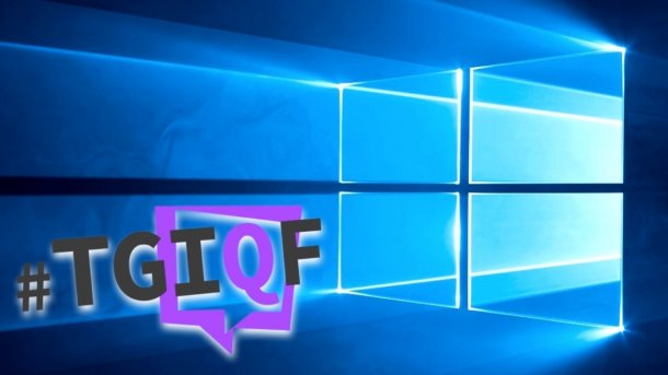 #TGIQF - das Quiz für Windows-10-Kenner