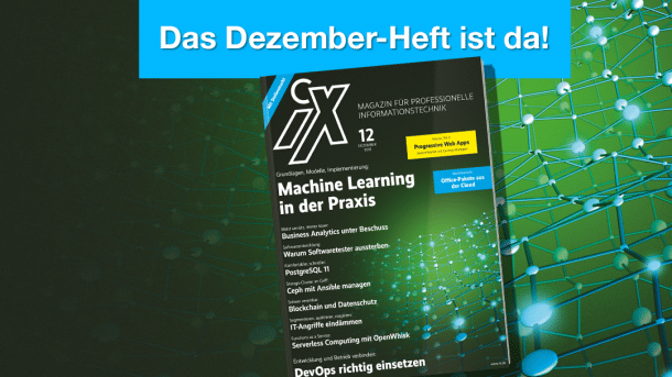 iX 12/2018: Machine Learning in der Praxis