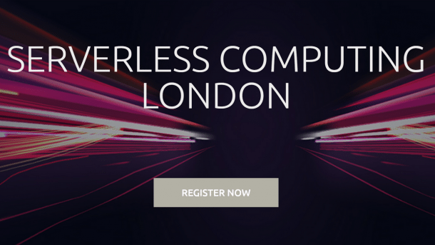Serverless Computing London: Jetzt noch Frühbucherrabatt sichern