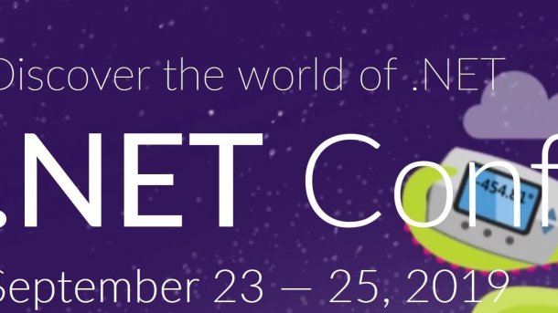.NET Conf 2019: Was Entwickler erwarten können