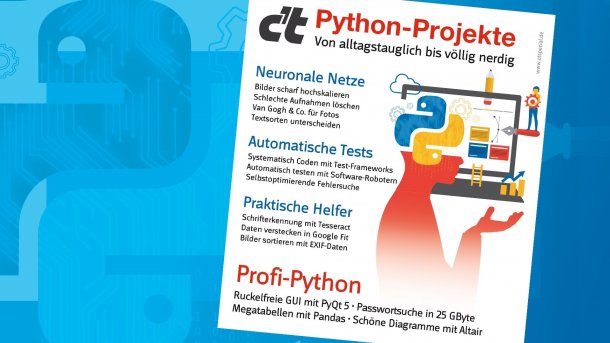 Sonderheft c't Python-Projekte: Vorbestellen oder digitale Ausgabe kaufen