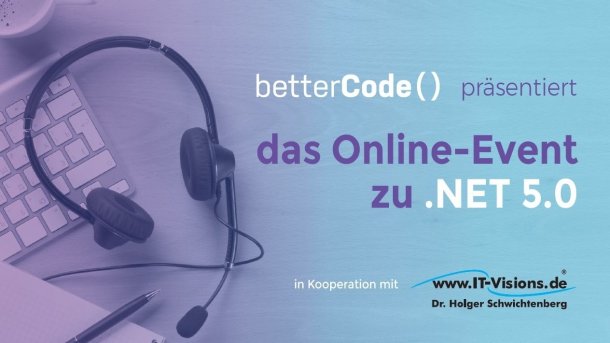 betterCode() präsentiert Online-Event zu .NET 5.0
