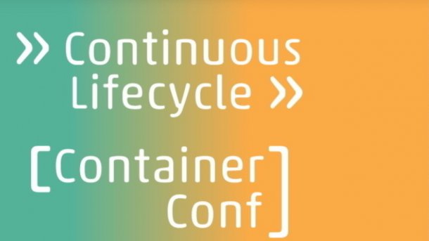 Continuous Lifecycle & ContainerConf 2022: Call for Proposals gestartet