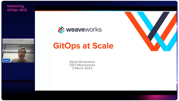 Alexis Richardson Mastering GitOps 2023