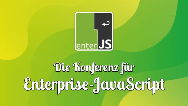 enterJS 2025, JavaScript-Konferenz am 7. und 8. Mai in Mannheim