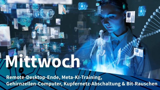 Frau am Computer mit umfliegenden medizinischen Symbolen; Mittwoch: Remote-Desktop-Ende, Meta-KI-Training, Gehirnzellen-Computer, Kupfernetz-Abschaltung & Bit-Rauschen