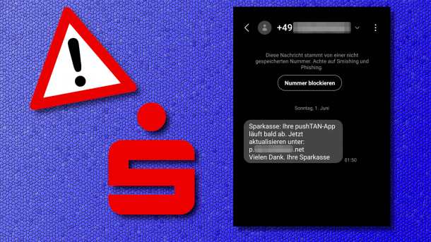 Achtung-Schild neben Sparkassen-Logo und Betrugs-SMS