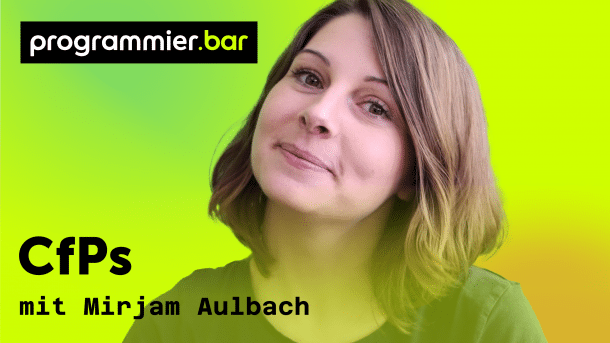 programmier.bar: Call for Papers mit Mirjam Aulbach