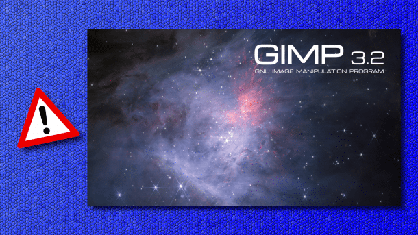 Gimp 3.2 Splashscreen neben Achtung-Schild auf blauem Mosaik-Hintergrund