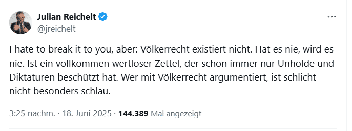 Julian Reichelt meint, das Völkerrecht gibt es nicht und wer damit argumentiere, sei nicht schlau