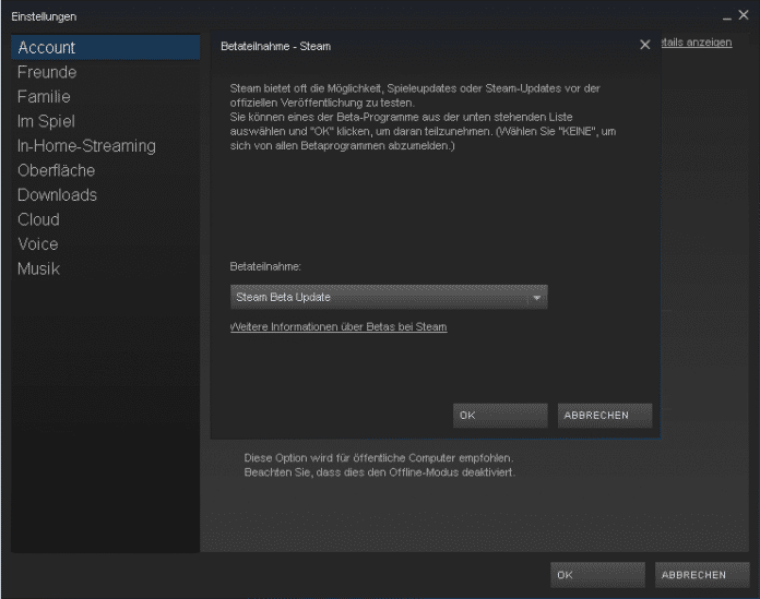 Um &quot;Steam Broadcast&quot; zu nutzen, müssen Sie das &quot;Steam Beta Update&quot; über die Einstellungen herunterladen.