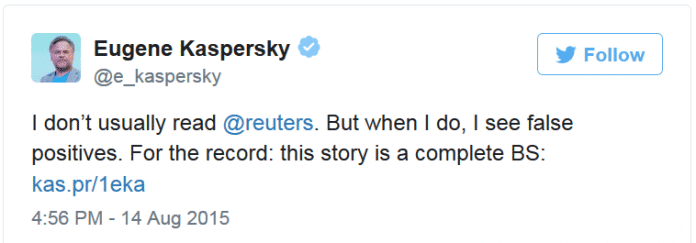 &quot;Normalerweise lese ich Reuters nicht. Aber wenn doch, dann sehe ich falsch-positive Fehlermeldungen&quot; - Eugene Kaspersky reagierte unter anderem auf Twitter auf die gegen ihn erhobenen Vorwürfe.