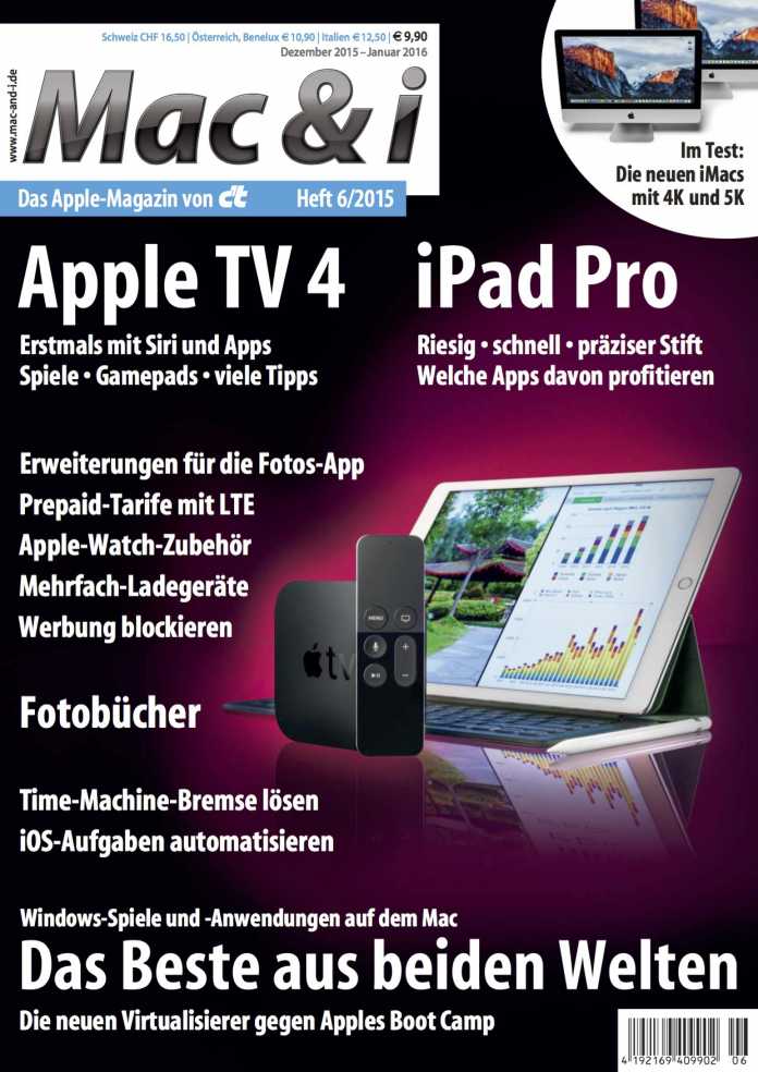 Mac &amp; i Heft 6/2015 unter anderem zu Apple TV und iPad Pro