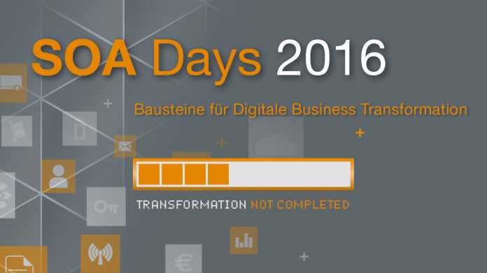 SOA DAYS 2016: Fachkonferenz für die Digitale Transformation