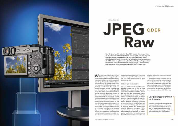 Sind die Unterschiede zwischen dem JPEG aus der Kamera und der am PC entwickelten Raw-Datei wirklich noch so groß, dass man in jedem Fall die Rohdaten nutzen sollte? Autor Michael Jordan untersucht diese Frage im Artikel &quot;JPEG vs. Raw&quot;.