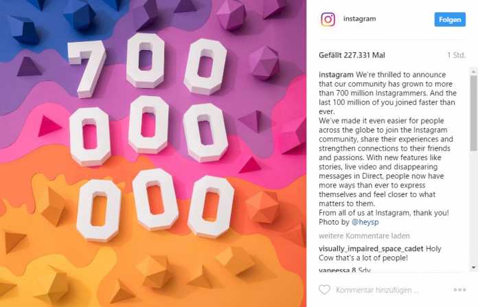 In einem Instagram-Post feiert die Bilder-Plattform seine 700 Millionen Nutzer. Das Wachstum sei rasant wie nie.