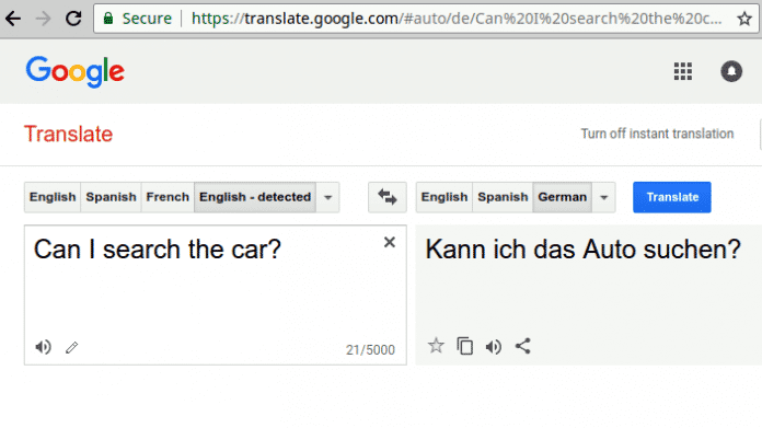 Screenshot Google Translate &quot;Can I search the car?&quot; wird zu &quot;Kann ich das Auto suchen?&quot;