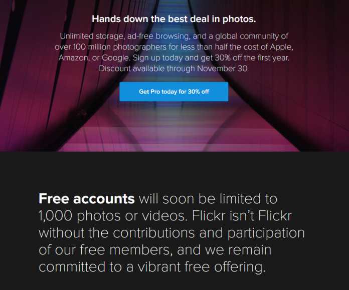 Nur noch die &quot;Pro&quot;-Accounts bieten unlimitierten Speicherplatz. Als Anreiz bietet Flickr 30 Prozent Rabatt auf das erste Jahr.