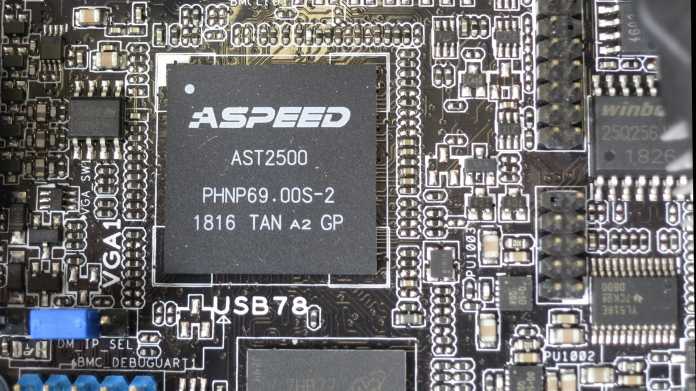 Der Baseboard Management Controller (BMC/Fernwartungschip) Aspeed AST2500