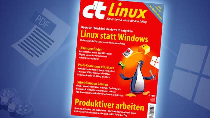 c’t Linux: 2019: Jetzt von Windows auf Linux umsteigen