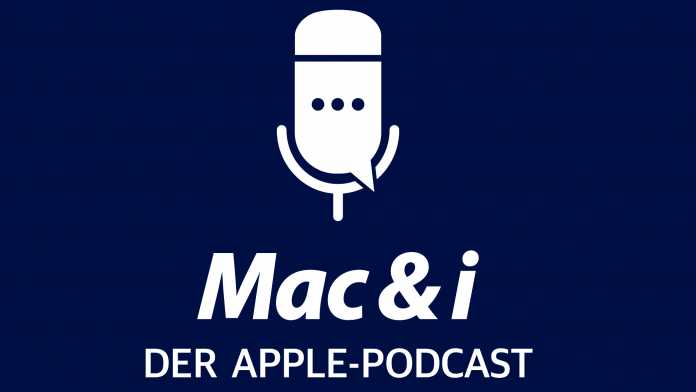 Mac & i – Der Apple-Podcast