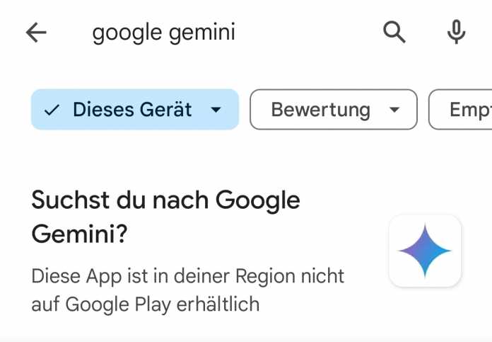 Screenshot aus dem Google Play Store: Google Gemini ist in dieser Region nicht erhältlich.