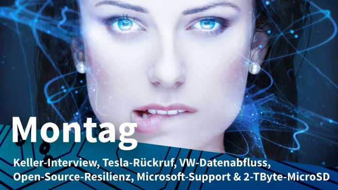 Futuristisch verfremdete Darstellung des Gesichts einer Frau mit blauen Augen, die sich auf die Unterlippe beißt; Montag: Keller-Interview, Tesla-Rückruf, VW-Datenabfluss, Open-Source-Resilienz, Microsoft-Support & 2-TByte-MicroSD