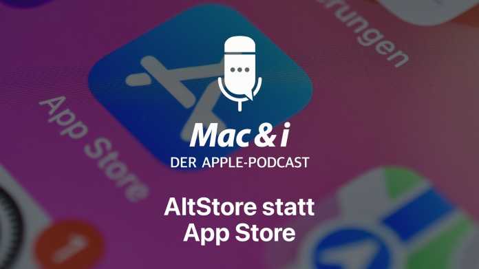 Das Ende von Apples App-Store-Monopol  Mac & i-Podcast