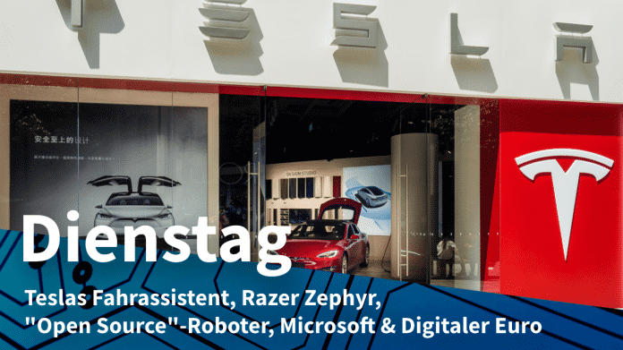 Tesla-Laden in Shanghai, dazu Text: DIENSTAG Teslas Fahrassistent, Razer Zephyr, "Open Source"-Roboter, Microsoft & Digitaler Euro
