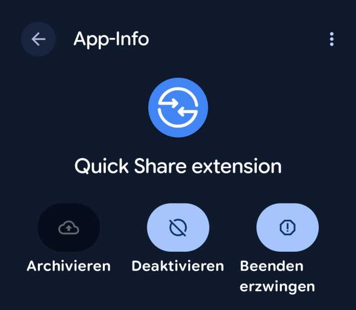 Screenshot: App-Info Quick Share Extension deaktivieren