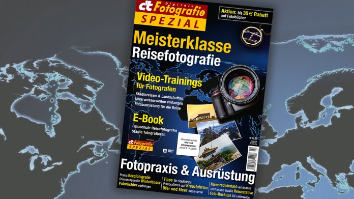 c't Fotografie Spezial: Meisterklasse Reisefotografie