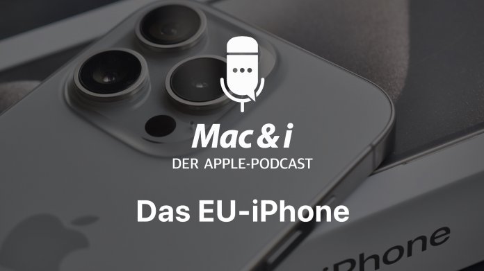 Das EU-iPhone: Was sich mit iOS 17.4 ändert  Mac & i-Podcast
