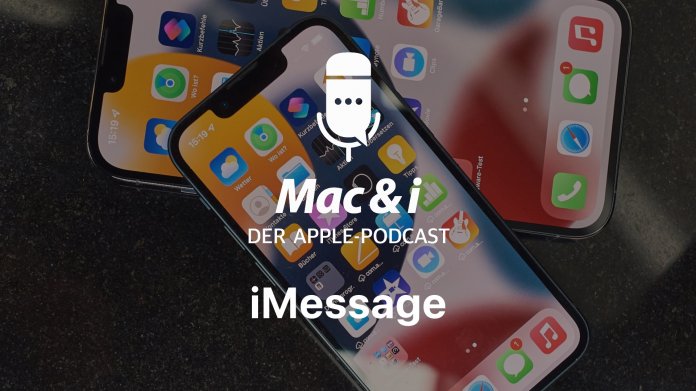 Gute Nachrichten für Apple iMessage  Mac & i-Podcast