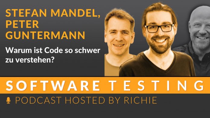 Software Testing: Warum ist Code so schwer zu verstehen?