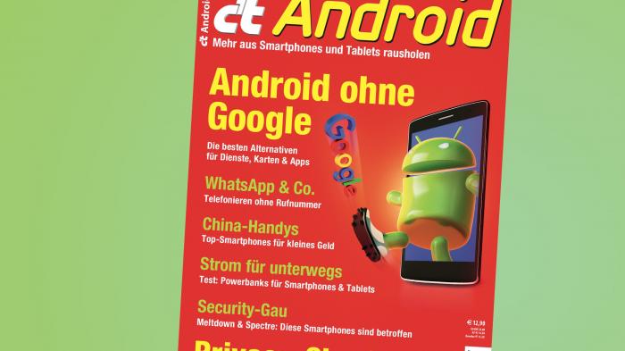c't Android !!!wird jetzt ausgeliefert