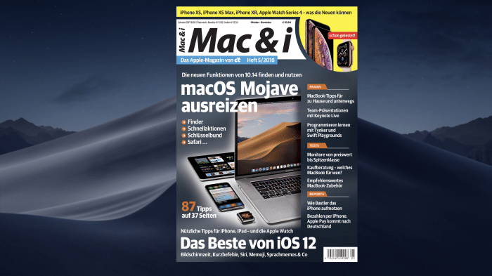 Mac & i Heft 5/2018 jetzt vorab im heise-Kiosk