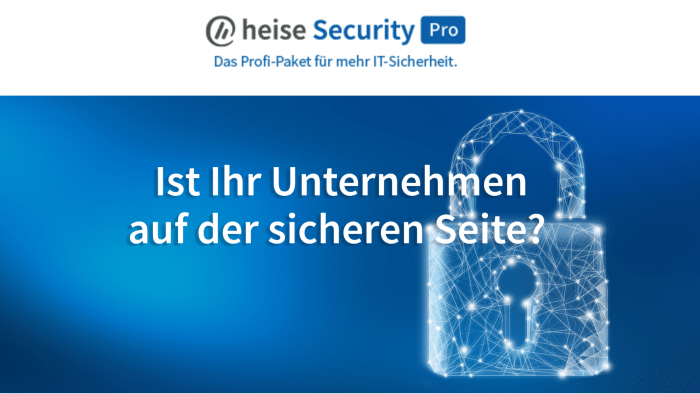 heise Security Pro: Das neue Profi-Paket für IT-Security