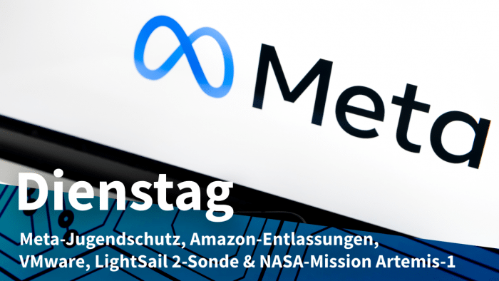 Meta-Logo, dazu Text: DIENSTAG Meta-Jugendschutz, Amazon-Entlassungen,  VMware, LightSail 2-Sonde & NASA-Mission Artemis-1